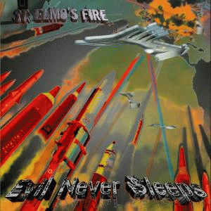 St Elmo's Fire : Evil Never Sleeps
